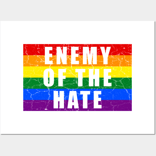 Enemy of the Hate Wall Art by JoeHx